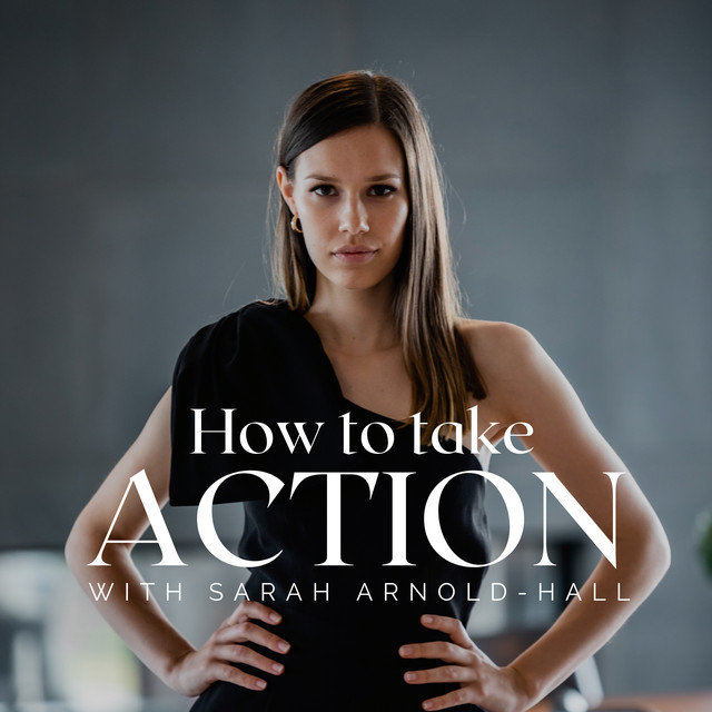 How to Take Action Podcast Cover Art